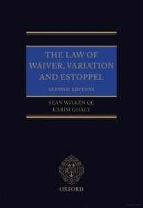 Law of Estoppel, Variation and Waiver